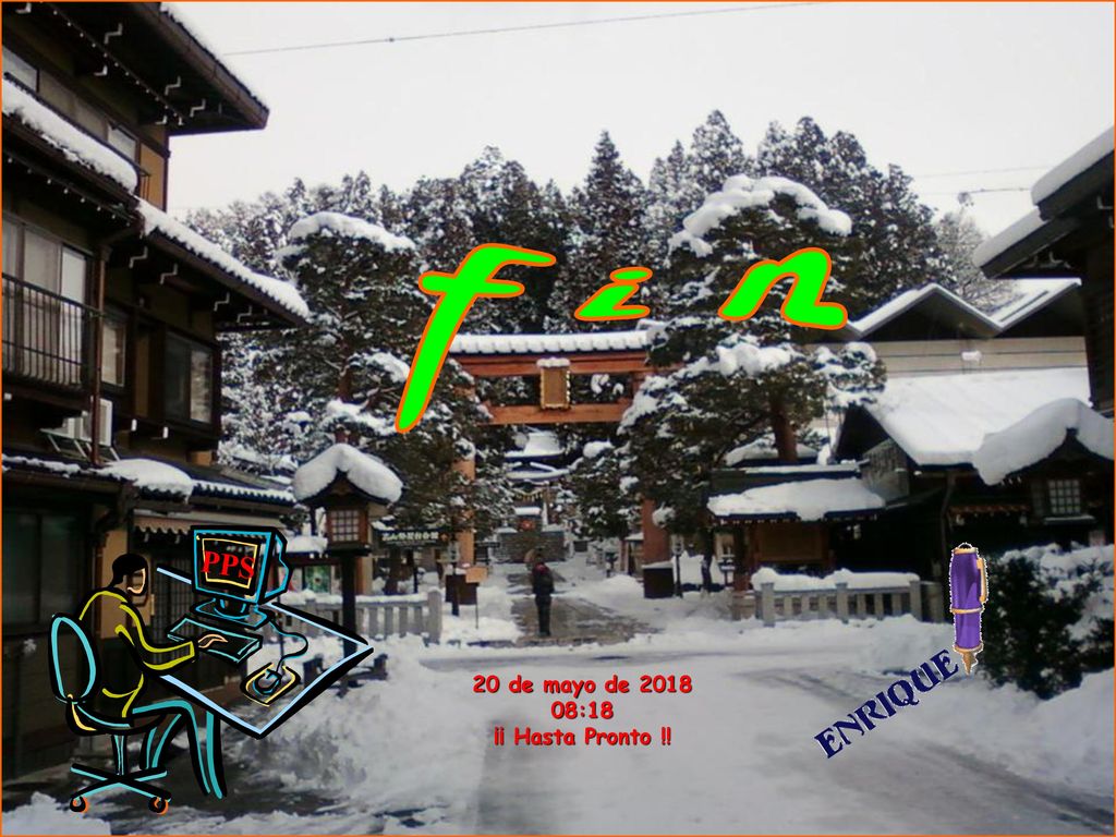 f i n PPS 20 de mayo de :18 ¡¡ Hasta Pronto !!