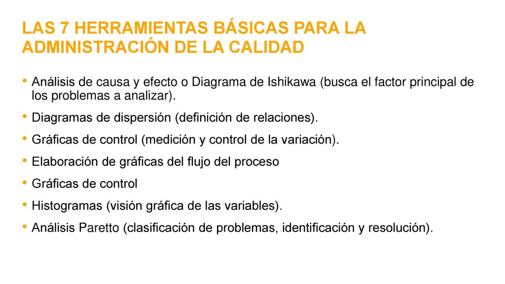 LAS 7 HERRAMIENTAS BÁSICAS PARA LA ADMINISTRACIÓN DE LA CALIDAD