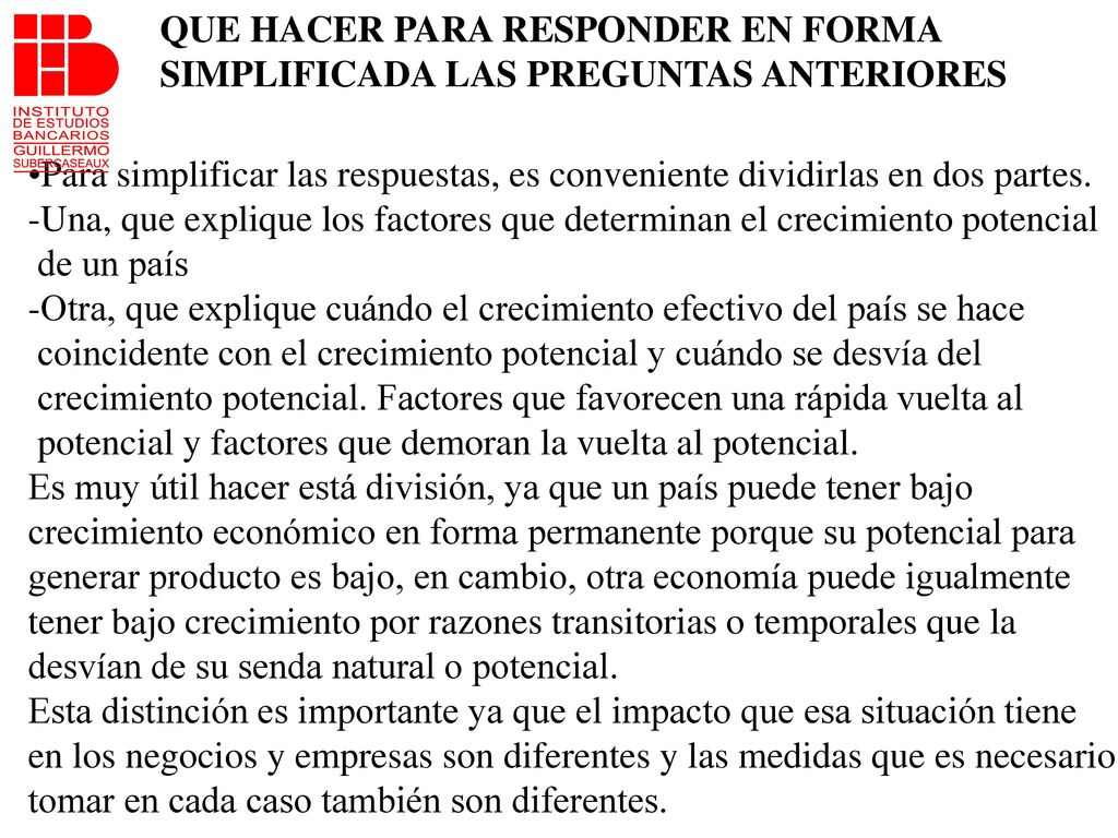 QUE HACER PARA RESPONDER EN FORMA SIMPLIFICADA LAS PREGUNTAS ANTERIORES
