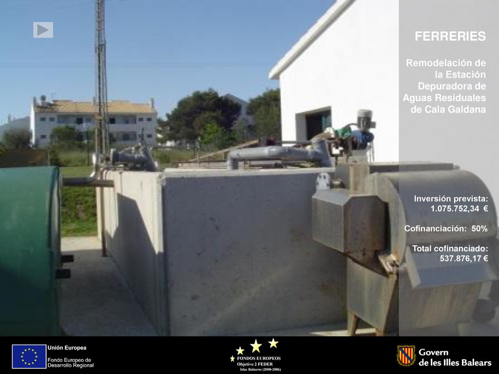 FERRERIES Remodelación de la Estación Depuradora de Aguas Residuales de Cala Galdana. Inversión prevista: