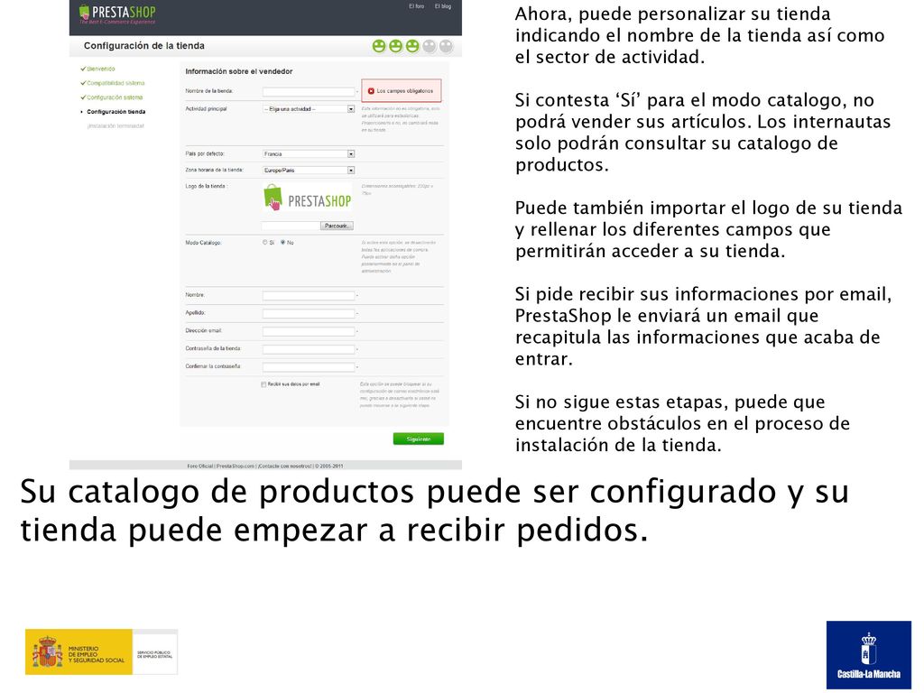 Ahora, puede personalizar su tienda indicando el nombre de la tienda así como el sector de actividad.