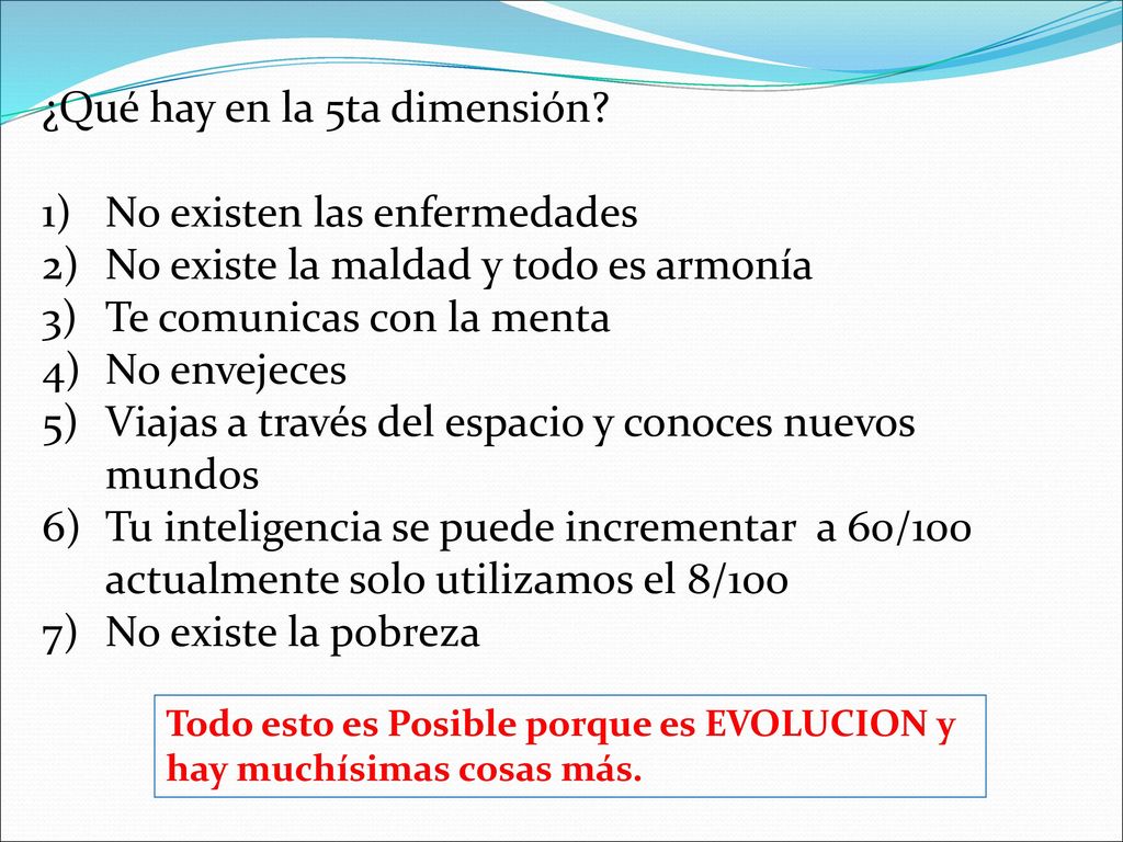 ¿Qué hay en la 5ta dimensión No existen las enfermedades
