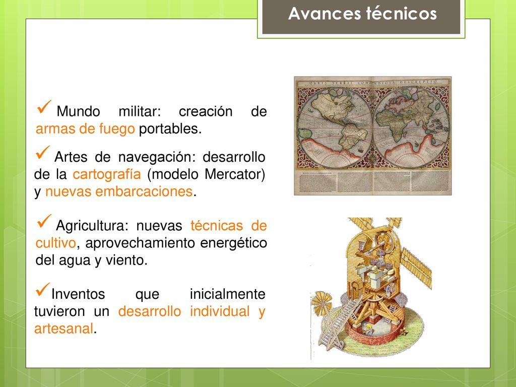 Avances técnicos Mundo militar: creación de armas de fuego portables.