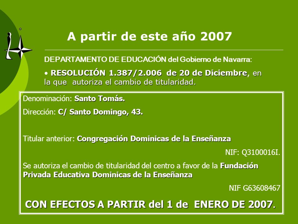 A partir de este año 2007 DEPARTAMENTO DE EDUCACIÓN del Gobierno de Navarra: