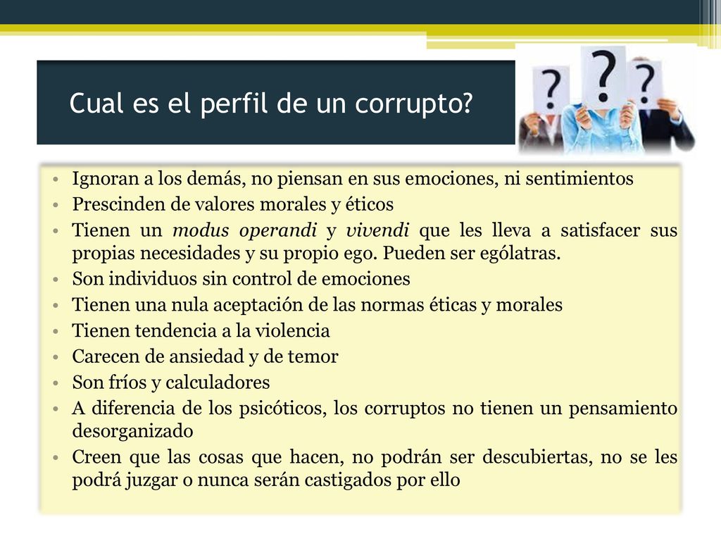 Cual es el perfil de un corrupto