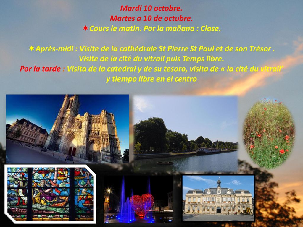 Mardi 10 octobre. Martes a 10 de octubre. Cours le matin