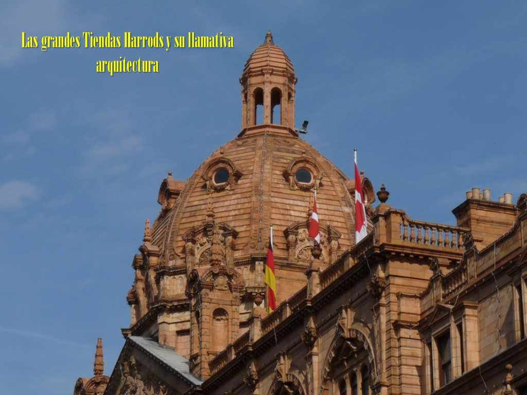 Las grandes Tiendas Harrods y su llamativa arquitectura