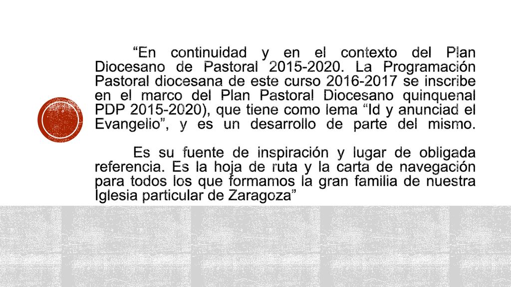 En continuidad y en el contexto del Plan Diocesano de Pastoral