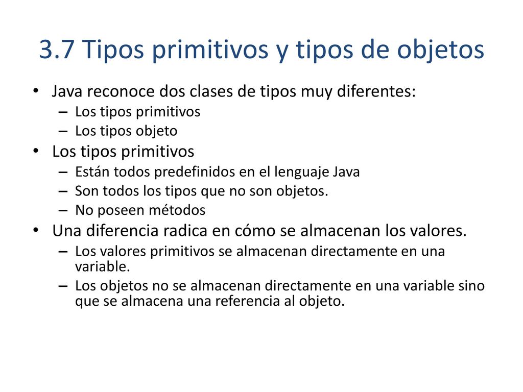 3.7 Tipos primitivos y tipos de objetos