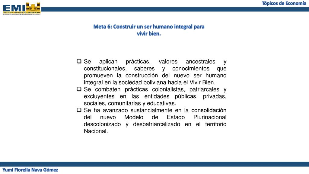 Meta 6: Construir un ser humano integral para vivir bien.