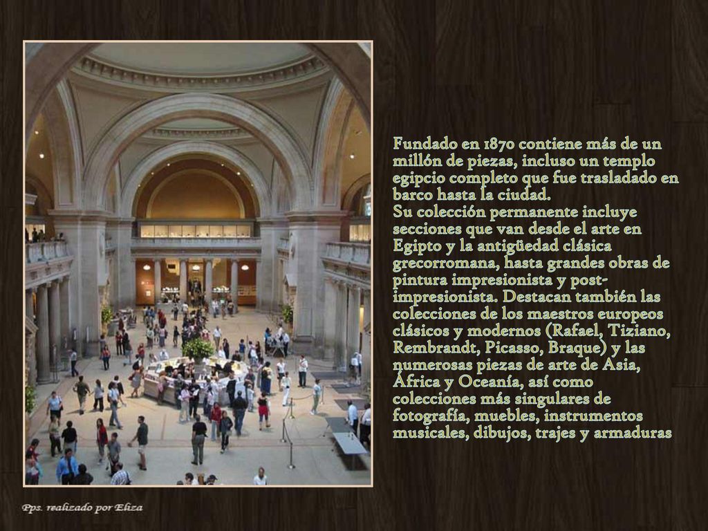 Fundado en 1870 contiene más de un millón de piezas, incluso un templo egipcio completo que fue trasladado en barco hasta la ciudad.
