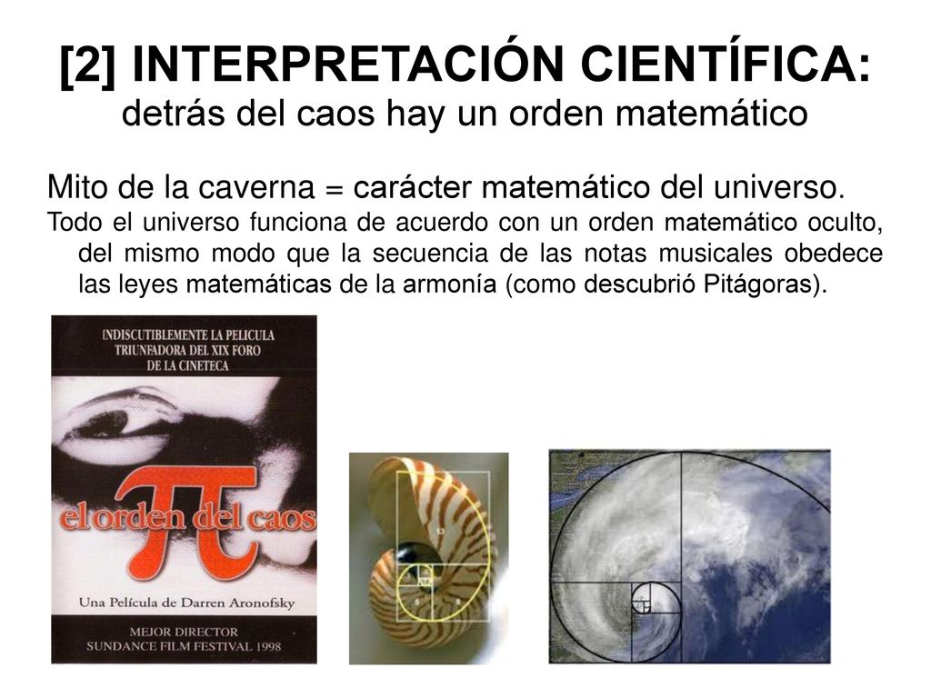 [2] INTERPRETACIÓN CIENTÍFICA: detrás del caos hay un orden matemático