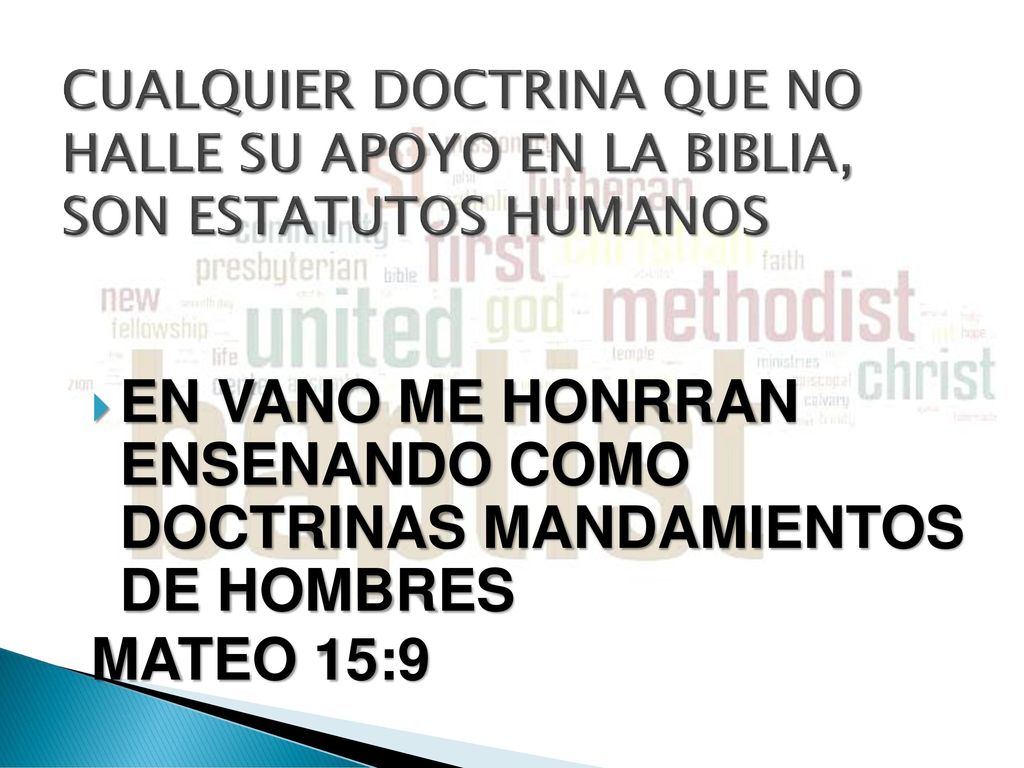 EN VANO ME HONRRAN ENSENANDO COMO DOCTRINAS MANDAMIENTOS DE HOMBRES
