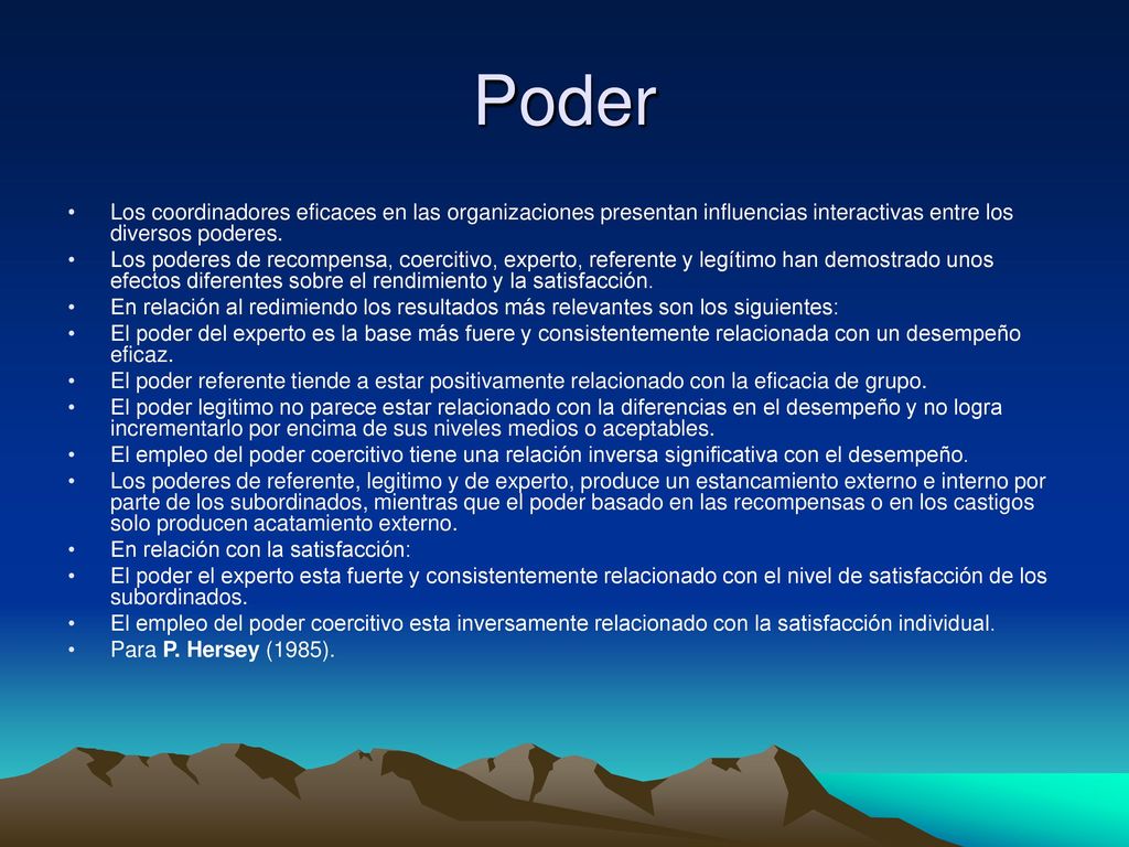 Poder Los coordinadores eficaces en las organizaciones presentan influencias interactivas entre los diversos poderes.