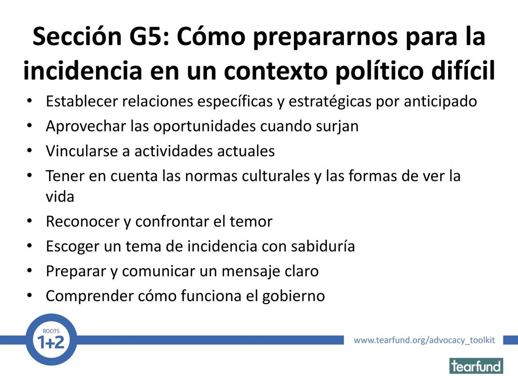 Sección G5: Cómo prepararnos para la incidencia en un contexto político difícil
