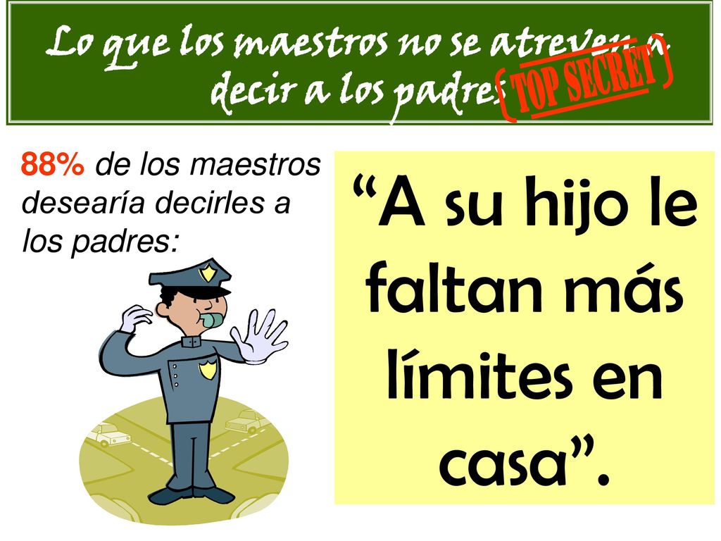Lo que los maestros no se atreven a decir a los padres