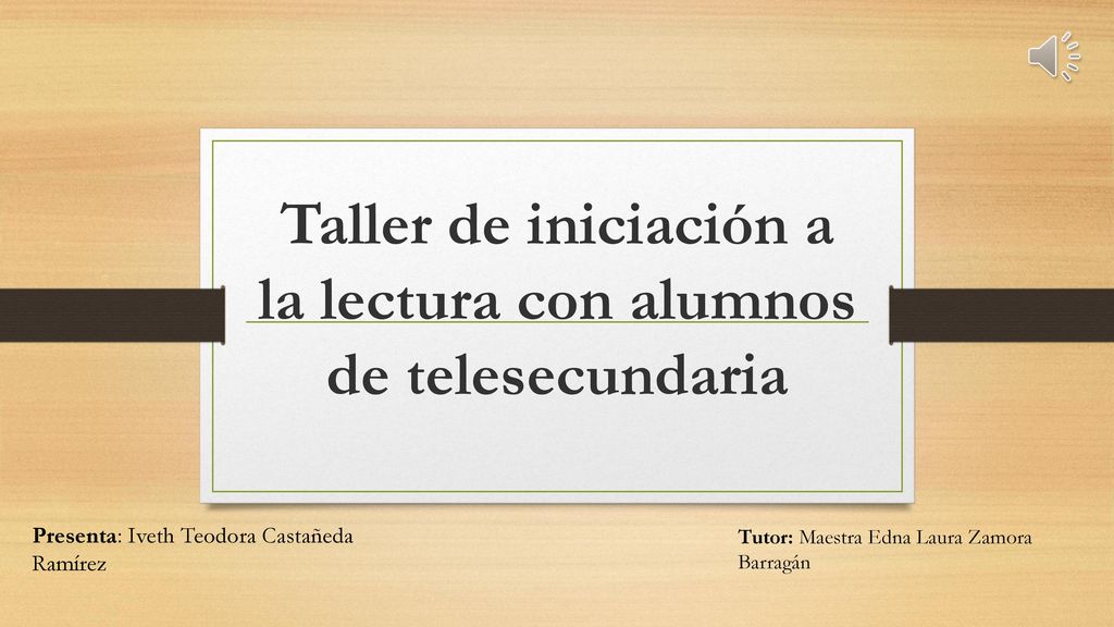 Taller de iniciación a la lectura con alumnos de telesecundaria
