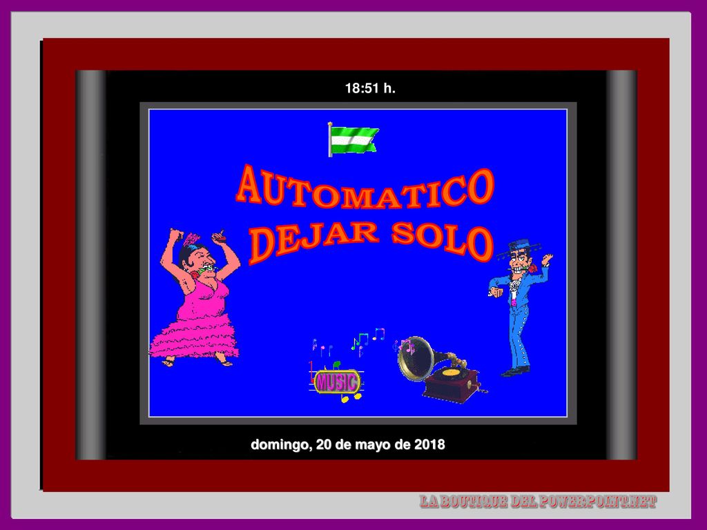 18:50 h. AUTOMATICO DEJAR SOLO domingo, 20 de mayo de 2018