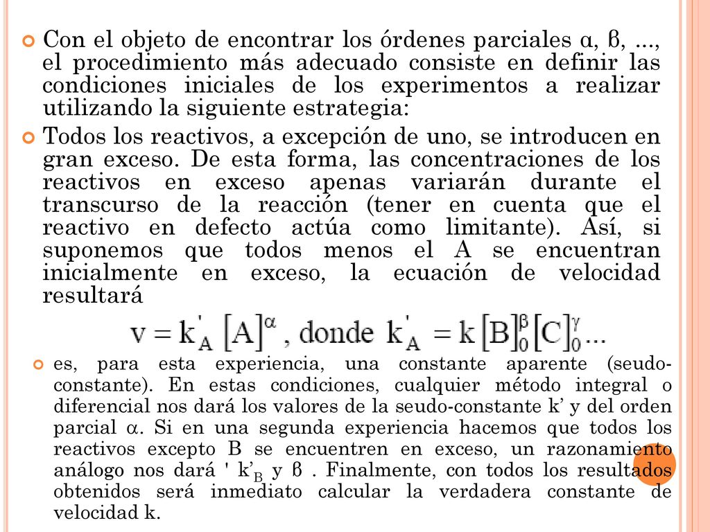 Con el objeto de encontrar los órdenes parciales α, β,