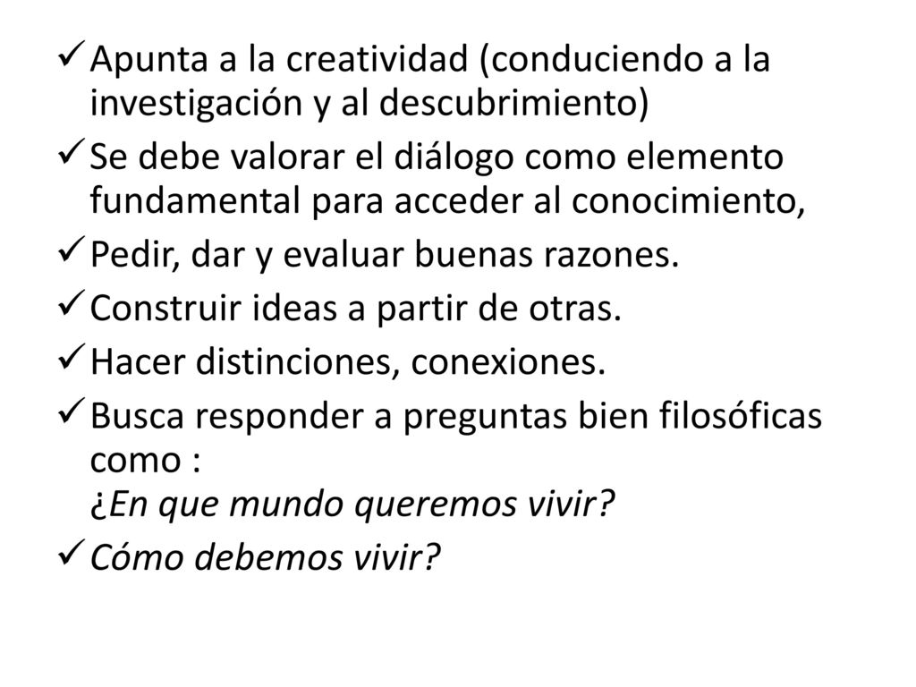 Apunta a la creatividad (conduciendo a la investigación y al descubrimiento)