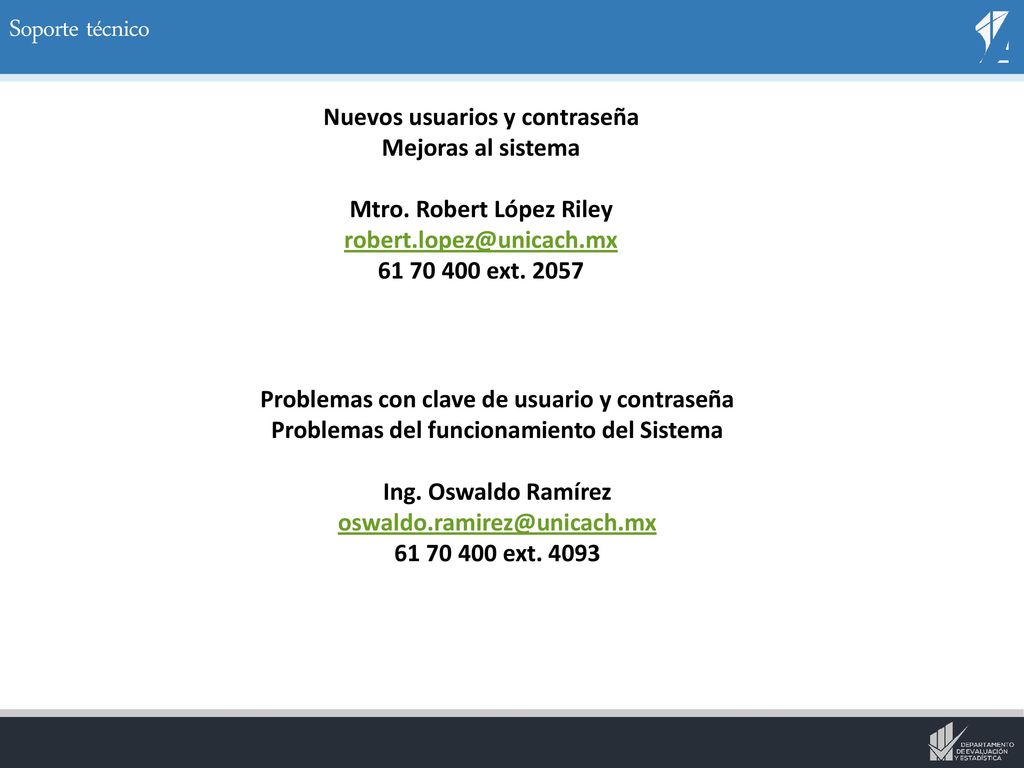 Soporte técnico En este mes no se captura el seguimiento de esta meta