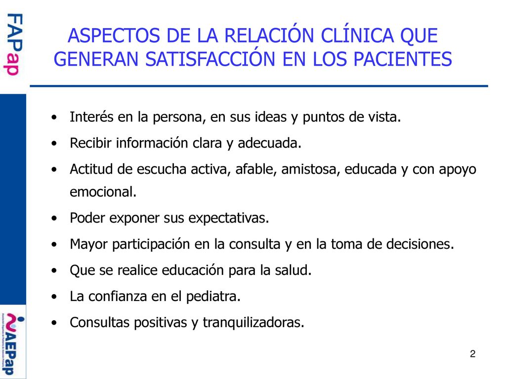 ASPECTOS DE LA RELACIÓN CLÍNICA QUE GENERAN SATISFACCIÓN EN LOS PACIENTES