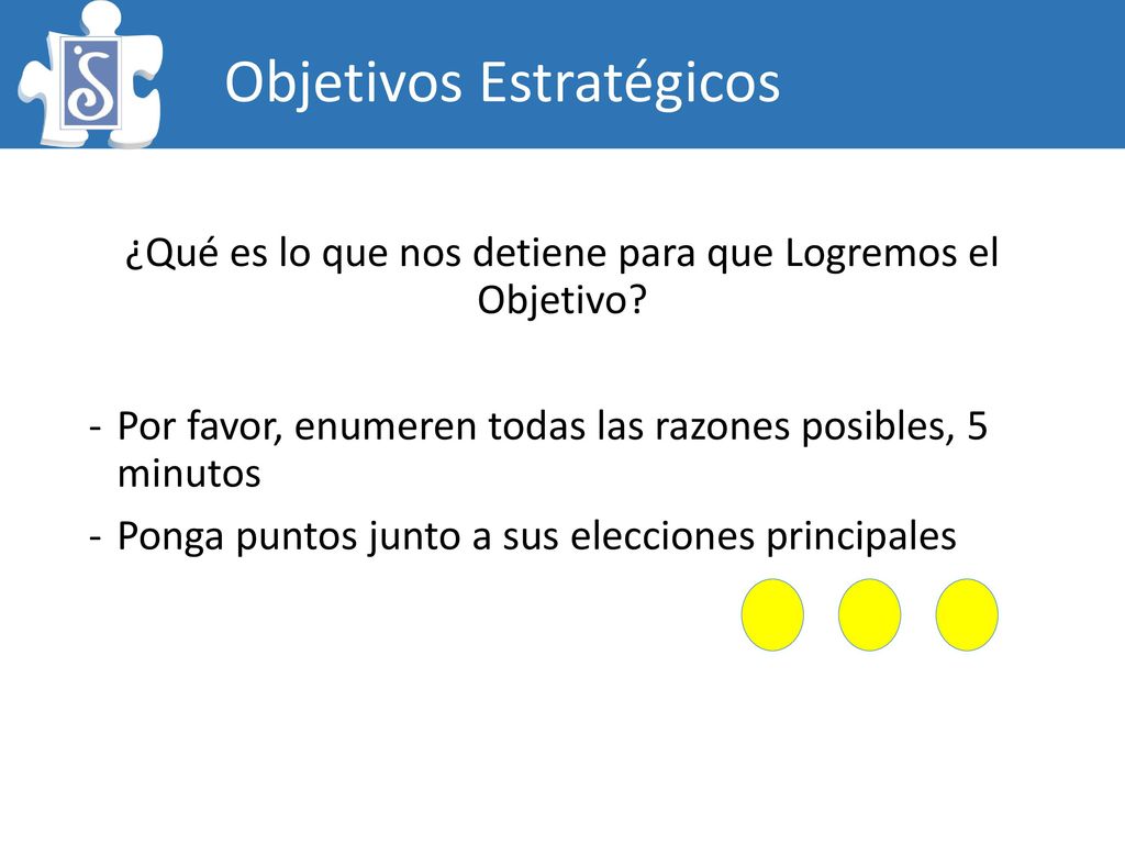 ¿Qué es lo que nos detiene para que Logremos el Objetivo