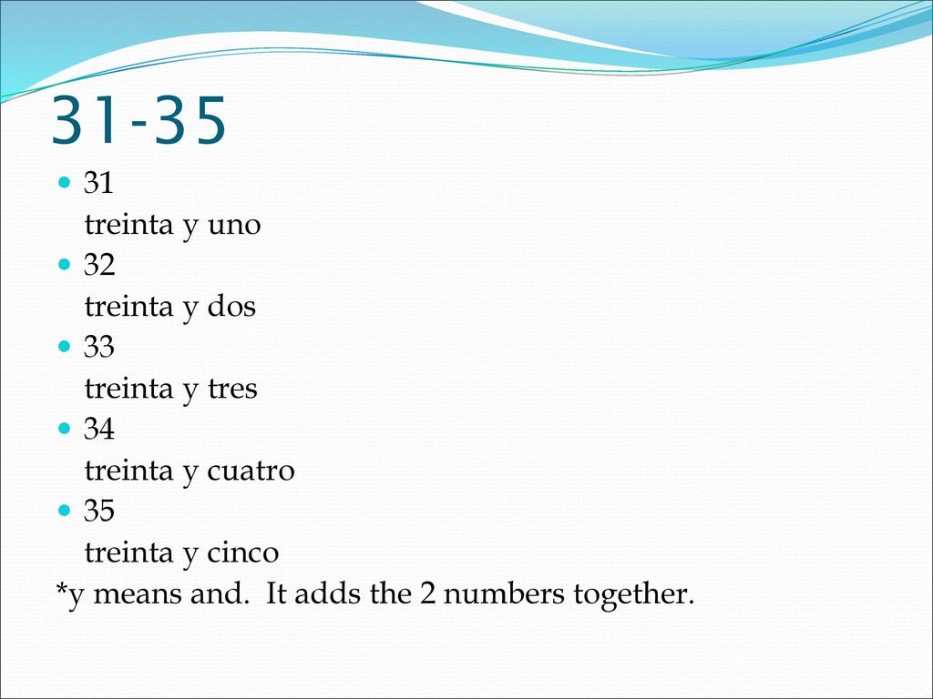 treinta y uno 32 treinta y dos 33 treinta y tres 34