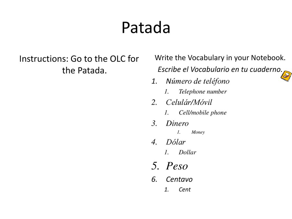 Patada Peso Instructions: Go to the OLC for the Patada.