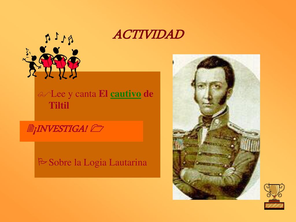 ACTIVIDAD 2¡INVESTIGA! 1 Lee y canta El cautivo de Tiltil