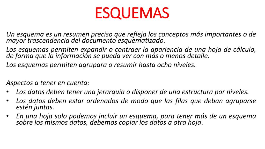 ESQUEMAS Un esquema es un resumen preciso que refleja los conceptos más importantes o de mayor trascendencia del documento esquematizado.