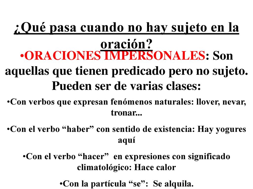 ¿Qué pasa cuando no hay sujeto en la oración