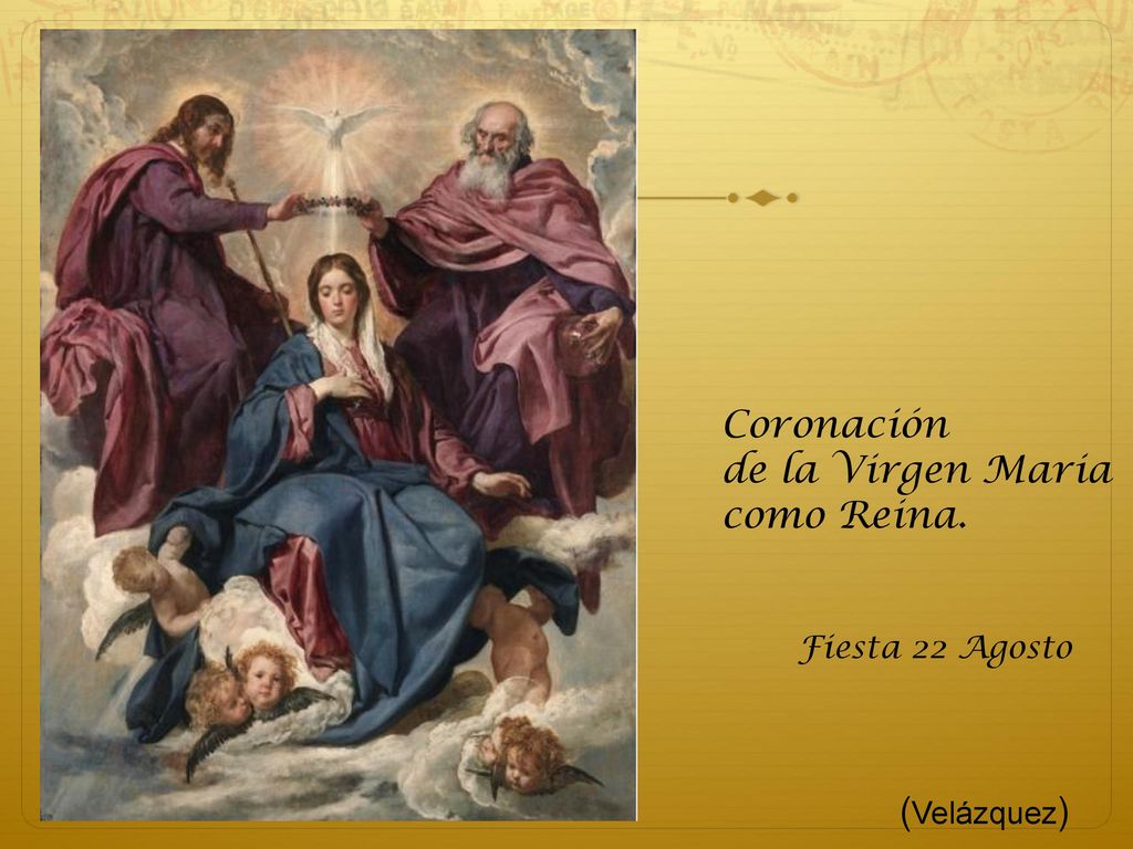 Coronación de la Virgen Maria como Reina. Fiesta 22 Agosto (Velázquez)