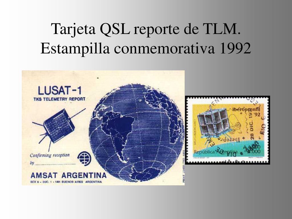 Tarjeta QSL reporte de TLM. Estampilla conmemorativa 1992