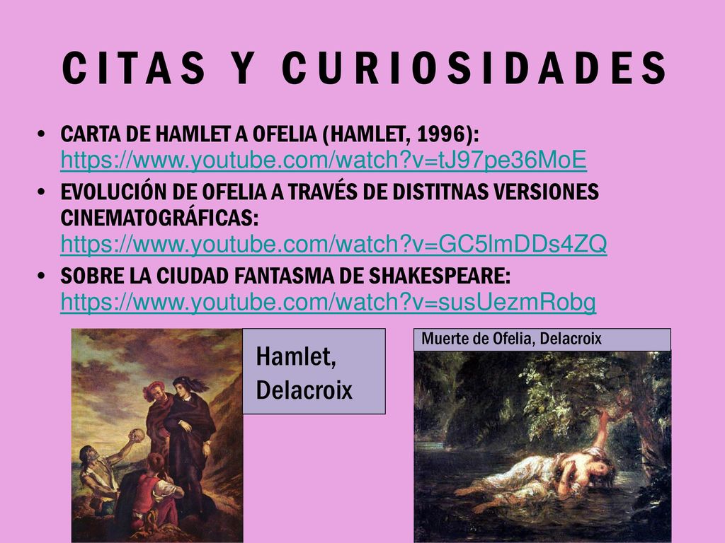 C I T A S Y C U R I O S I D A D E S Hamlet, Delacroix