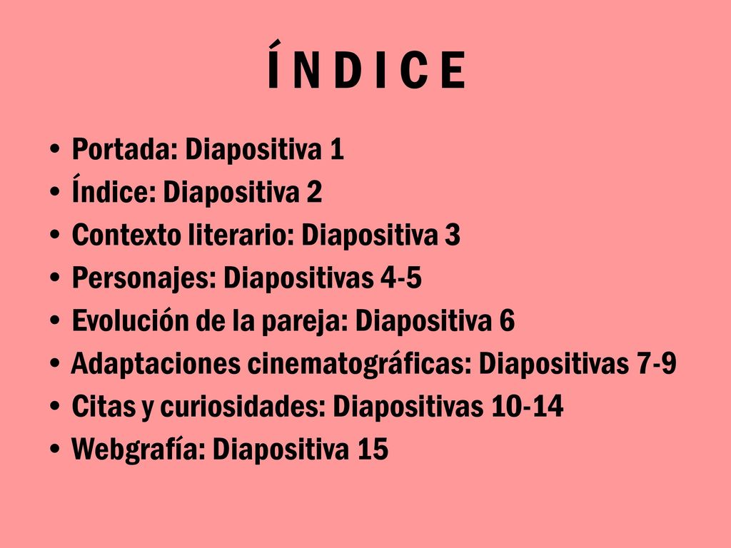 Í N D I C E Portada: Diapositiva 1 Índice: Diapositiva 2