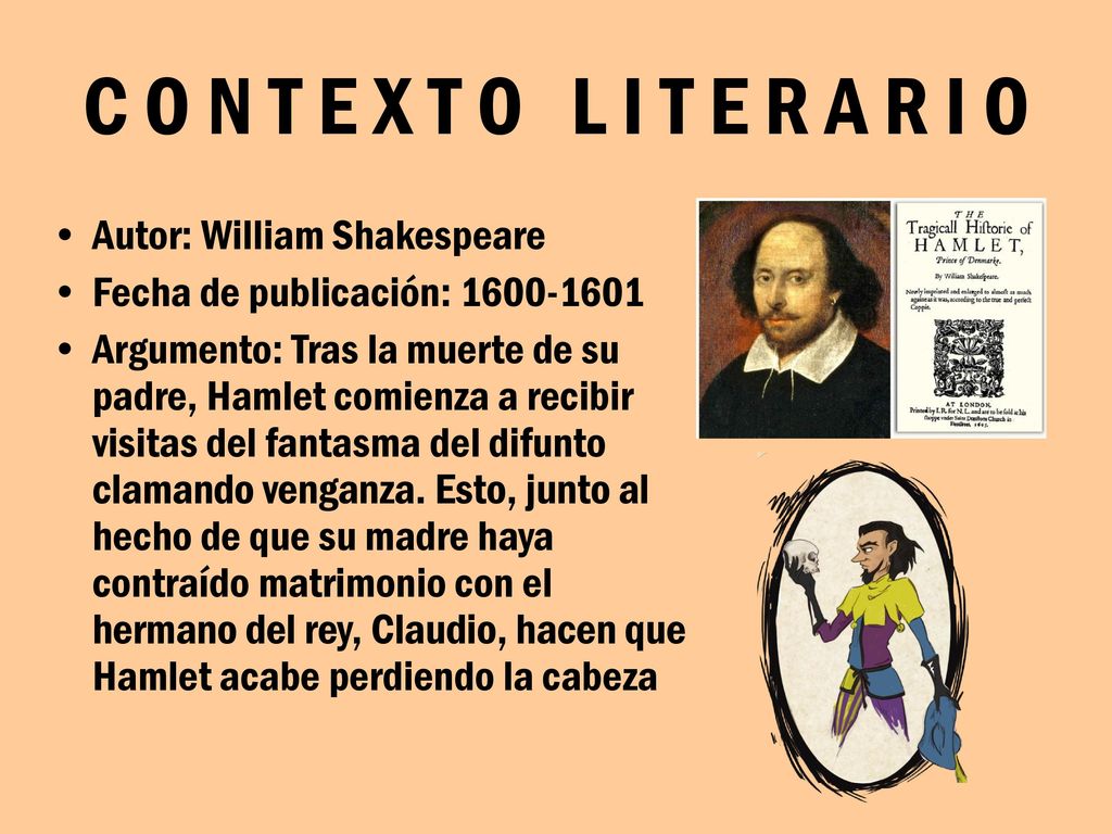 C O N T E X T O L I T E R A R I O Autor: William Shakespeare