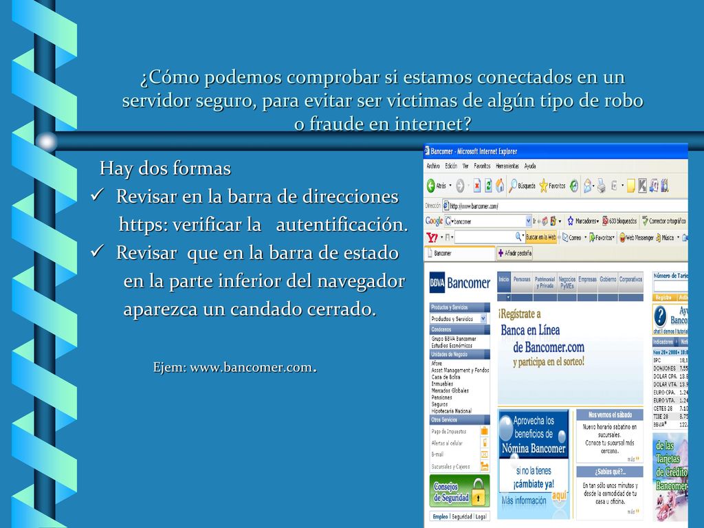 ¿Cómo podemos comprobar si estamos conectados en un servidor seguro, para evitar ser victimas de algún tipo de robo o fraude en internet