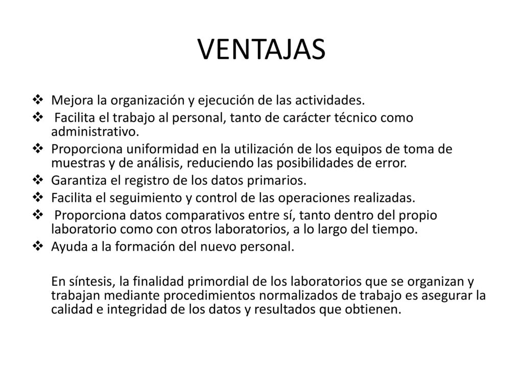 VENTAJAS Mejora la organización y ejecución de las actividades.