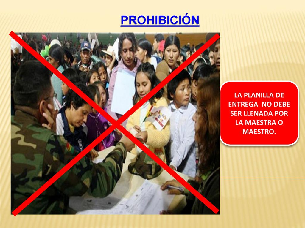 LA PLANILLA DE ENTREGA NO DEBE SER LLENADA POR LA MAESTRA O MAESTRO.