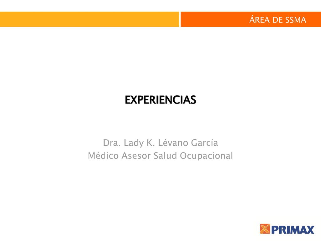 Dra. Lady K. Lévano García Médico Asesor Salud Ocupacional