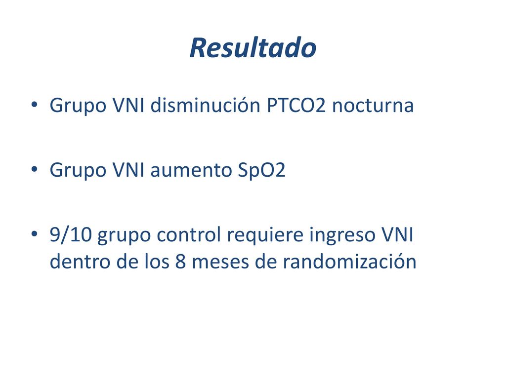 Resultado Grupo VNI disminución PTCO2 nocturna Grupo VNI aumento SpO2