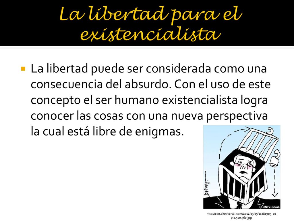 La libertad para el existencialista