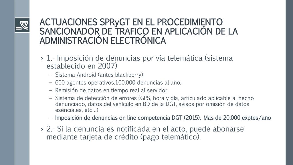 ACTUACIONES SPRyGT EN EL PROCEDIMIENTO SANCIONADOR DE TRAFICO EN APLICACIÓN DE LA ADMINISTRACIÓN ELECTRÓNICA