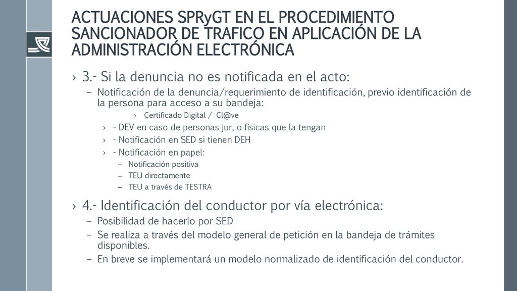 ACTUACIONES SPRyGT EN EL PROCEDIMIENTO SANCIONADOR DE TRAFICO EN APLICACIÓN DE LA ADMINISTRACIÓN ELECTRÓNICA