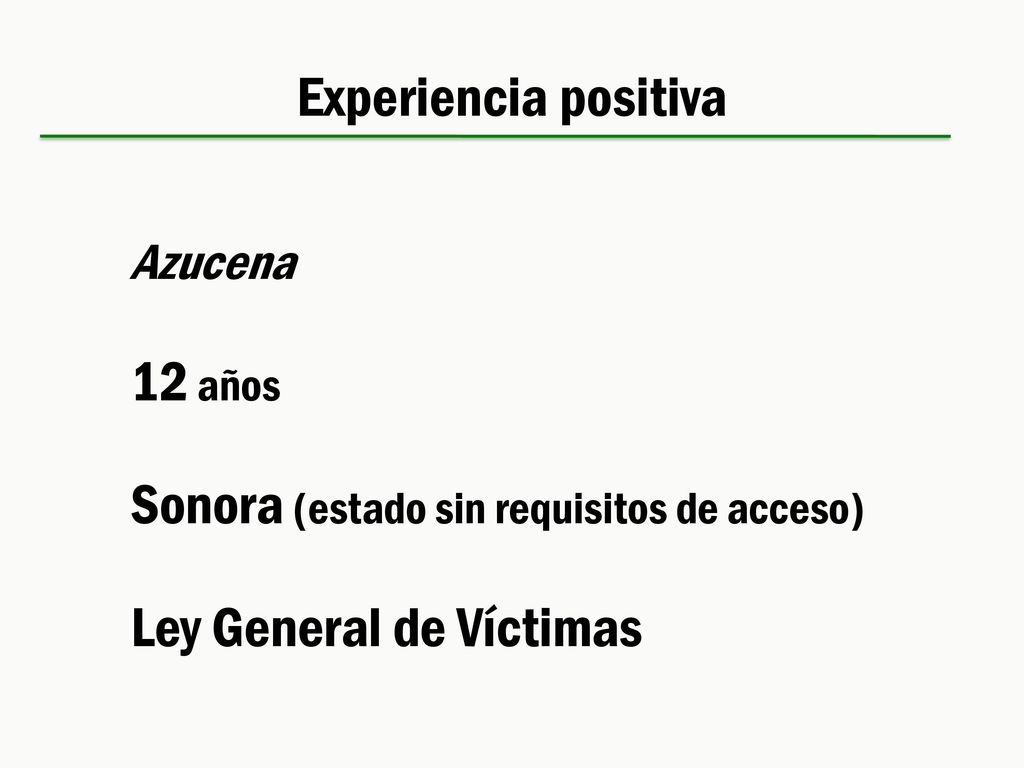 Sonora (estado sin requisitos de acceso) Ley General de Víctimas