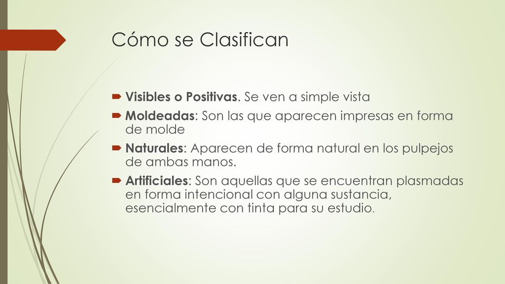 Cómo se Clasifican Visibles o Positivas. Se ven a simple vista