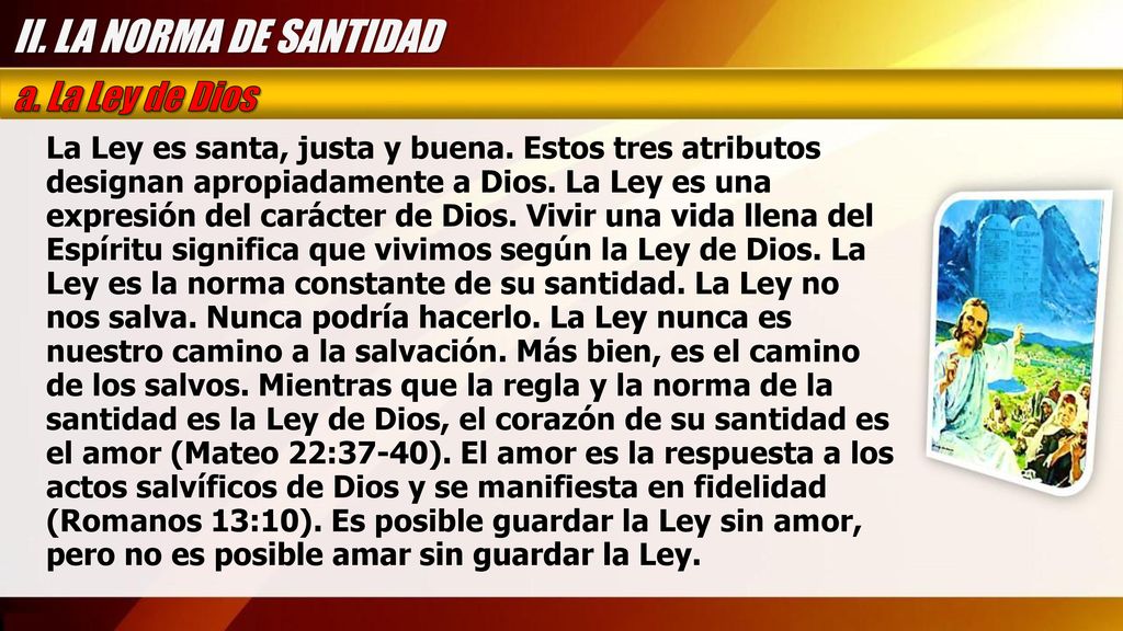 II. LA NORMA DE SANTIDAD a. La Ley de Dios