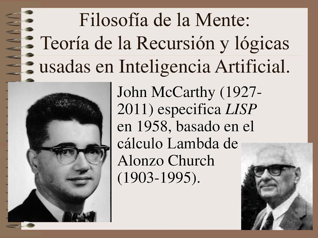 Filosofía de la Mente: Teoría de la Recursión y lógicas usadas en Inteligencia Artificial.