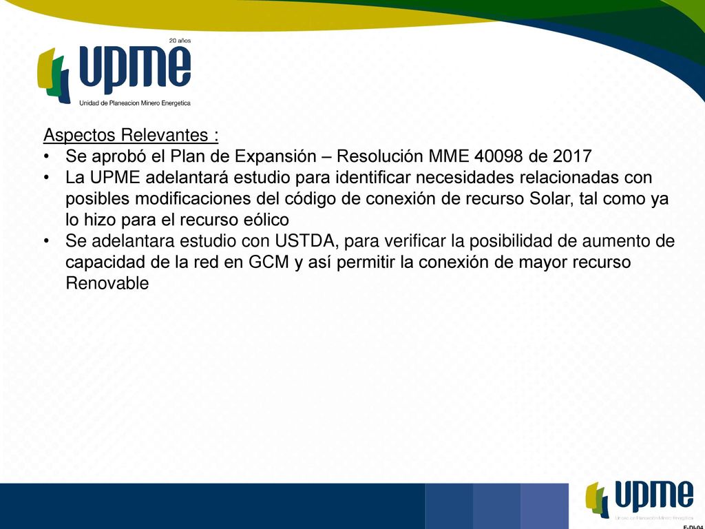 Aspectos Relevantes : Se aprobó el Plan de Expansión – Resolución MME de